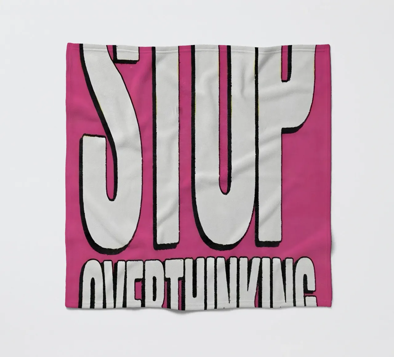 "STOP OVERTHINKING" coperta in pile da Type & Tape