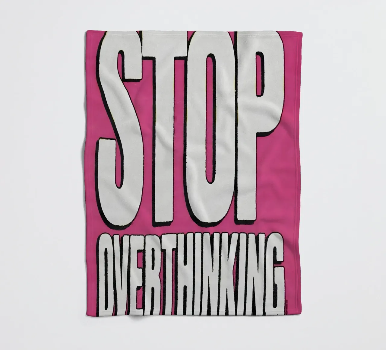 "STOP OVERTHINKING" coperta in pile da Type & Tape
