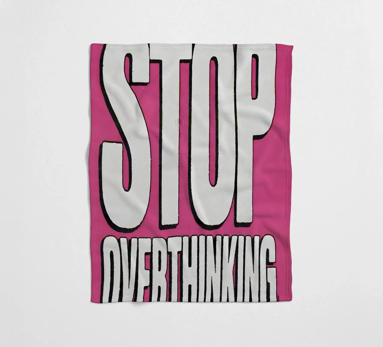 "STOP OVERTHINKING" coperta in pile da Type & Tape