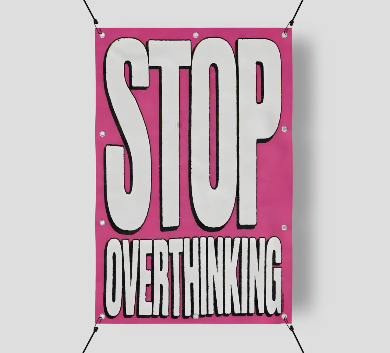 "STOP OVERTHINKING" telo in pvc da Type & Tape
