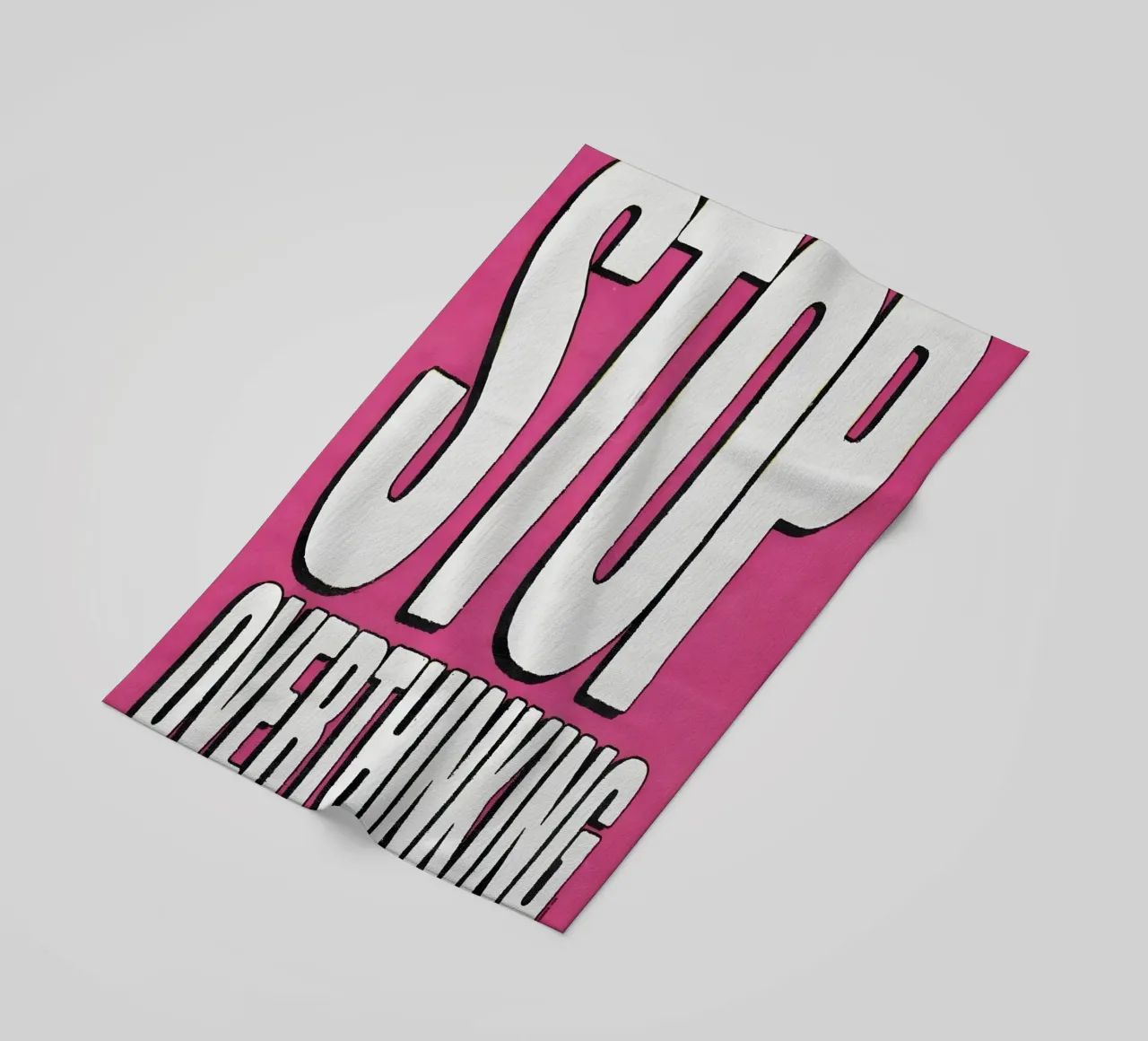 "STOP OVERTHINKING" telo mare da Type & Tape