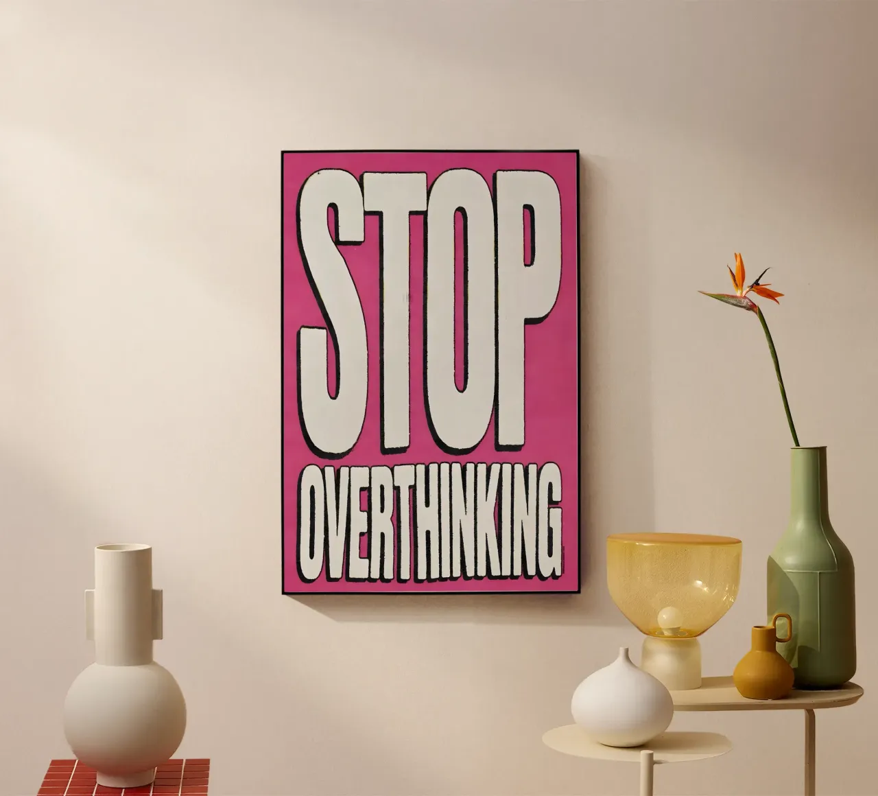 "STOP OVERTHINKING" plexiglass da Type & Tape