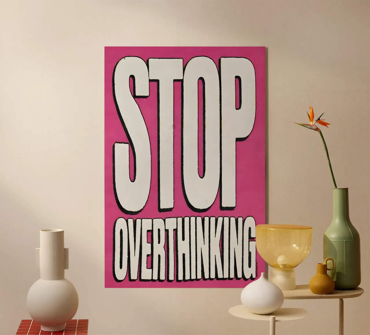 "STOP OVERTHINKING" plexiglass da Type & Tape