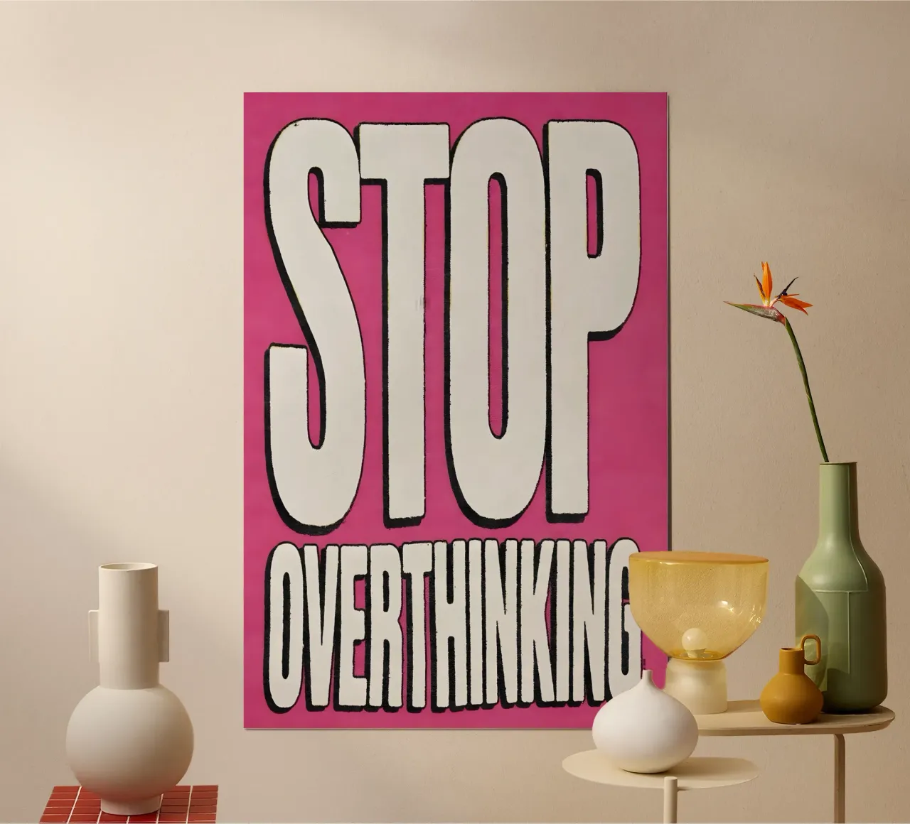 "STOP OVERTHINKING" poster con telaio in alluminio da Type & Tape