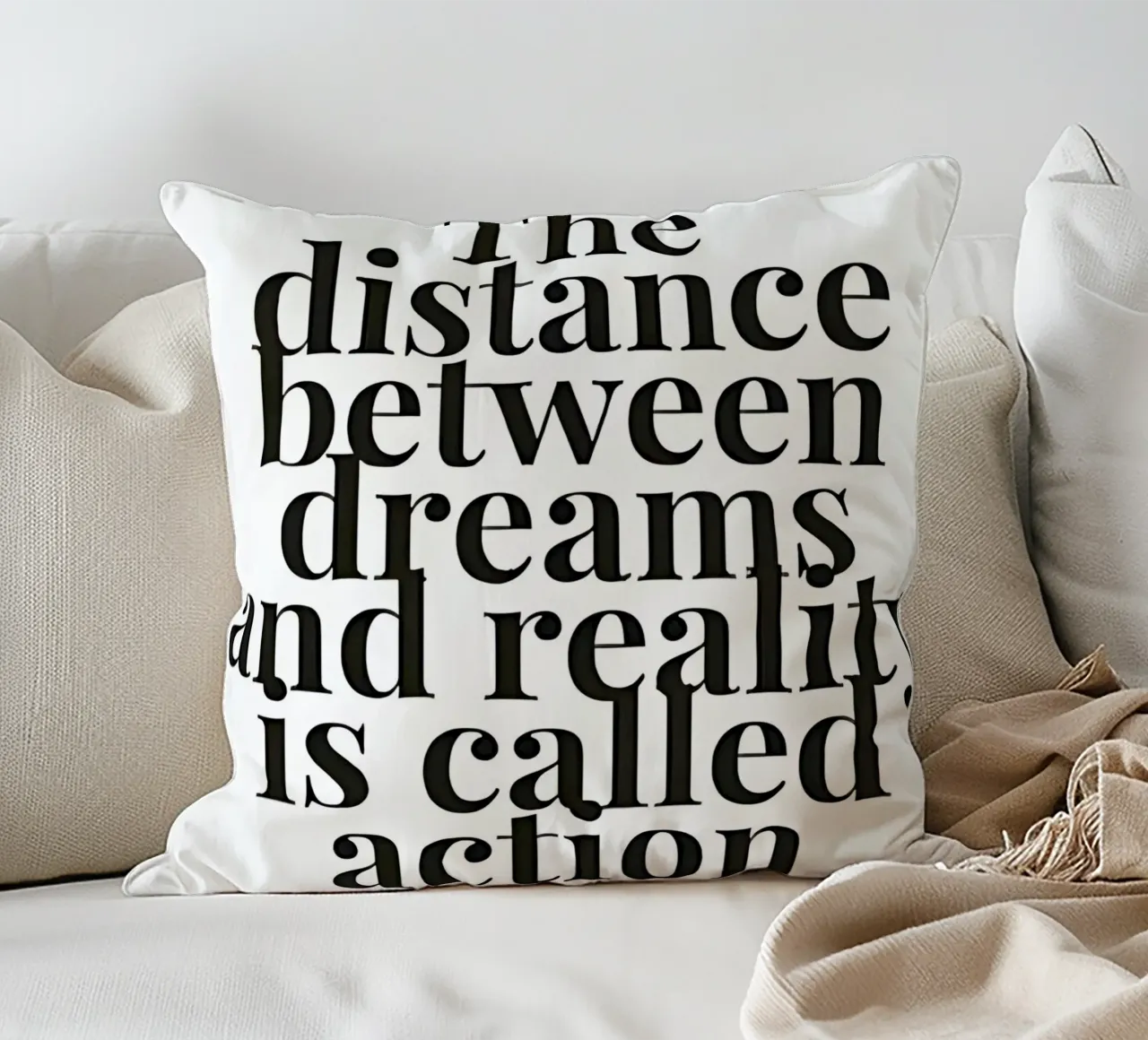 The distance between dreams and reality called action cuscino da Type & Tape