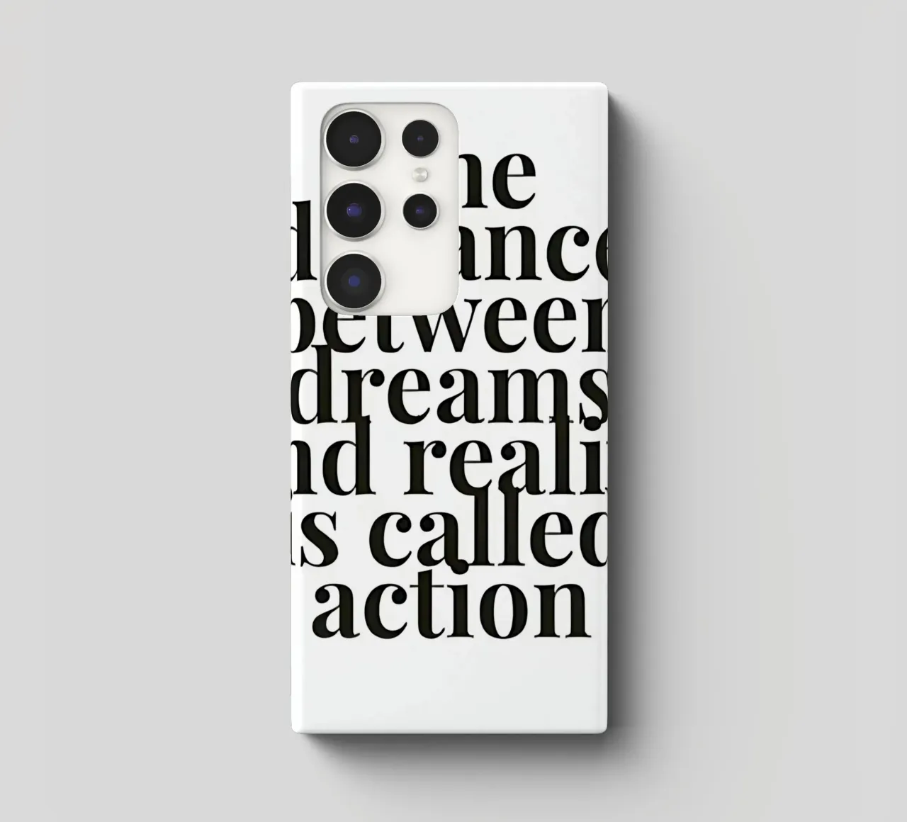 The distance between dreams and reality called action cover samsung da Type & Tape