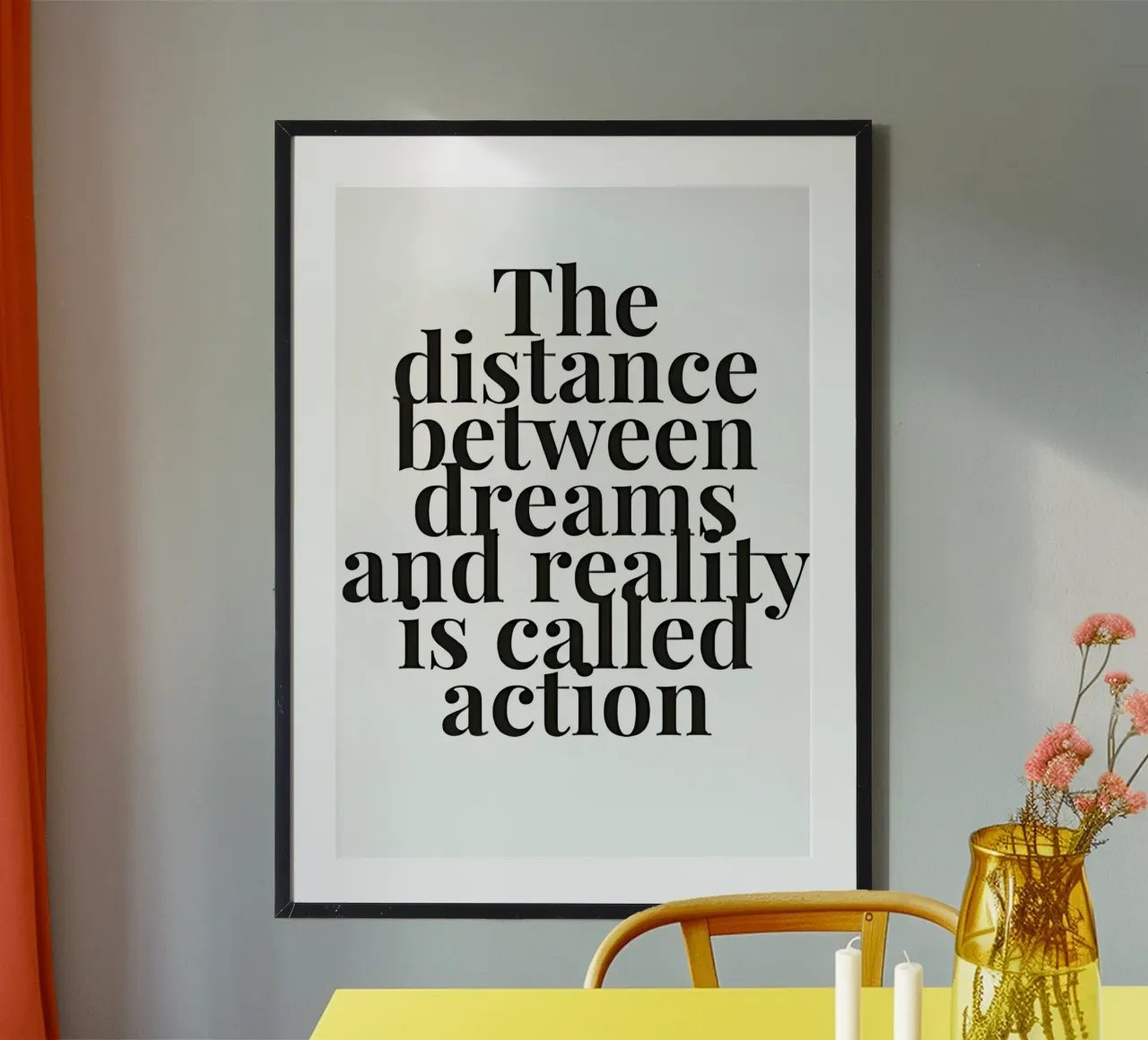 The distance between dreams and reality called action poster con telaio in plastica da Type & Tape