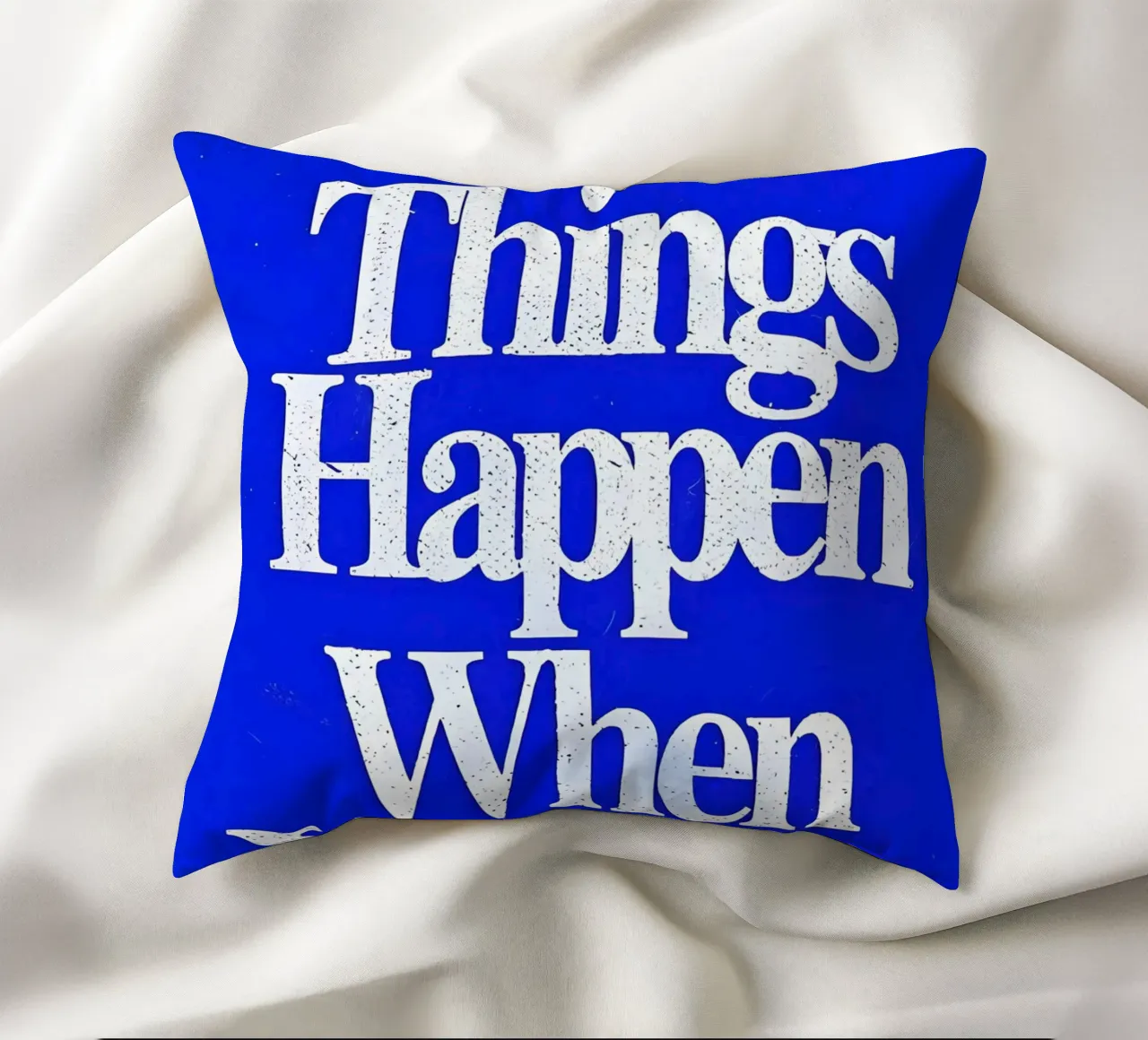 'Good Things Happen When You Try cuscino da Type & Tape