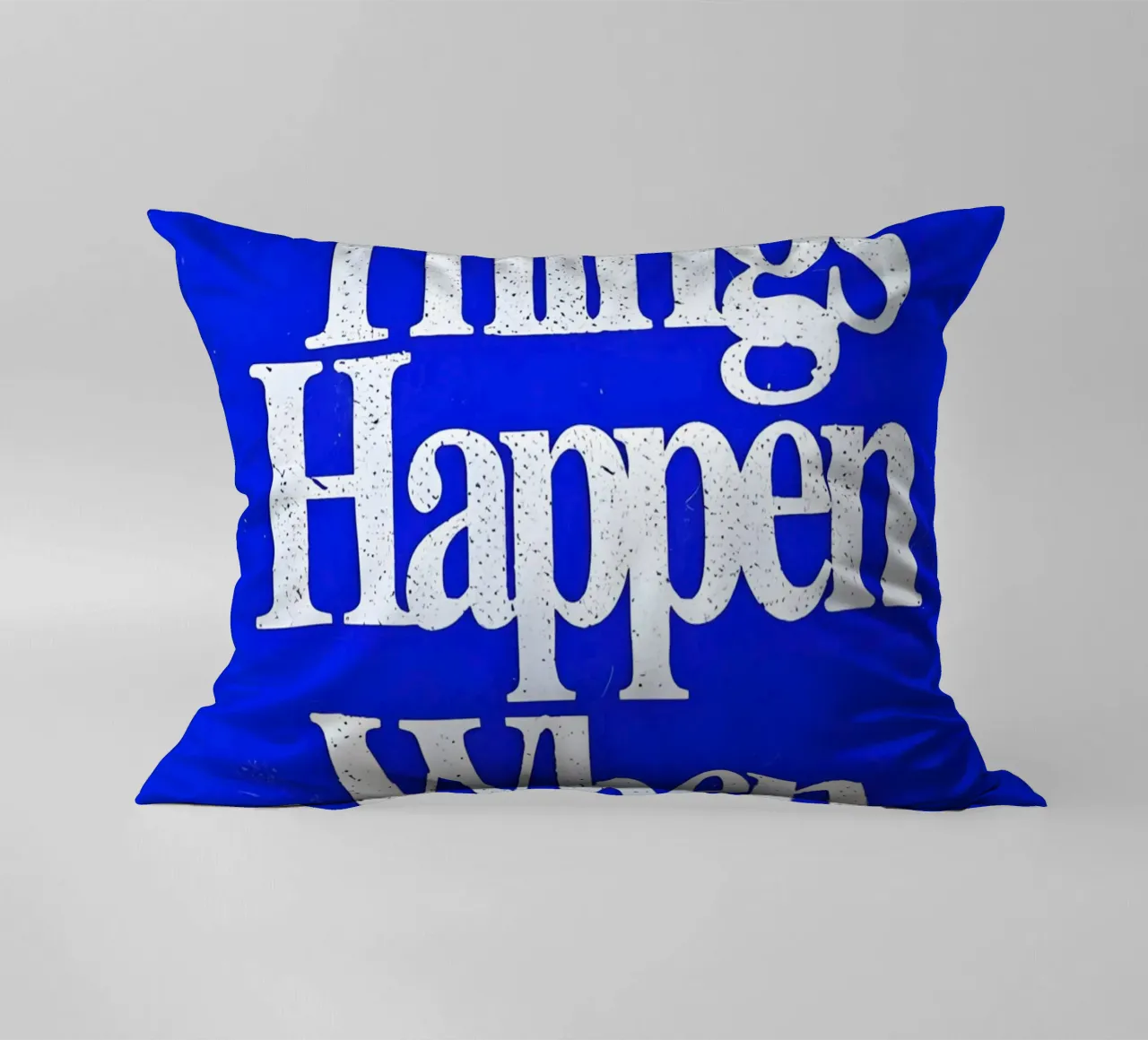 'Good Things Happen When You Try cuscino da Type & Tape