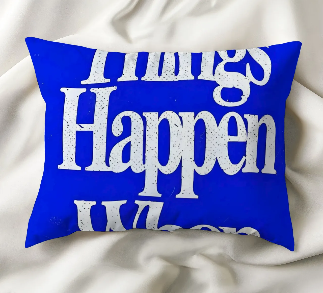 'Good Things Happen When You Try cuscino da Type & Tape