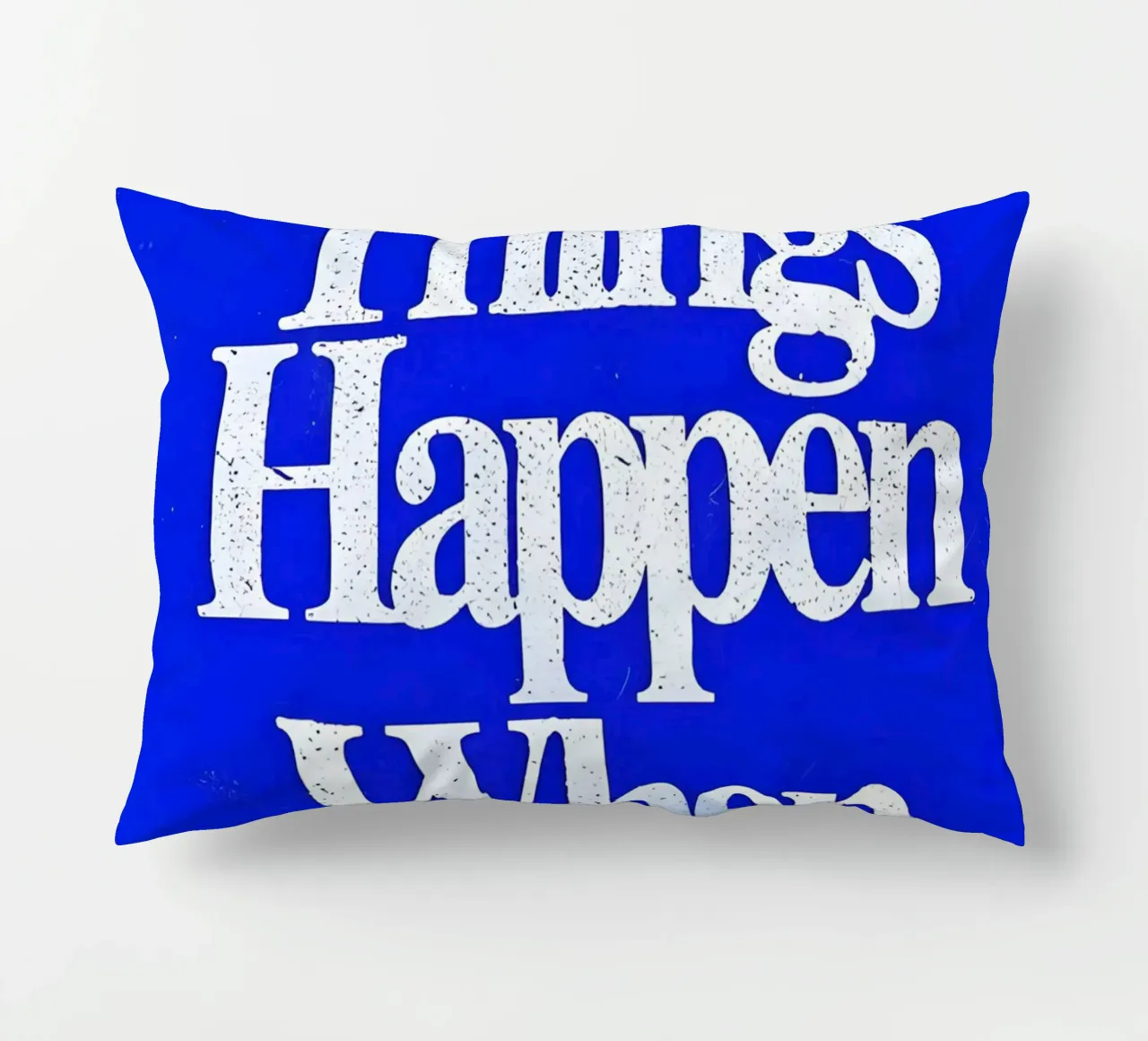 'Good Things Happen When You Try cuscino da Type & Tape