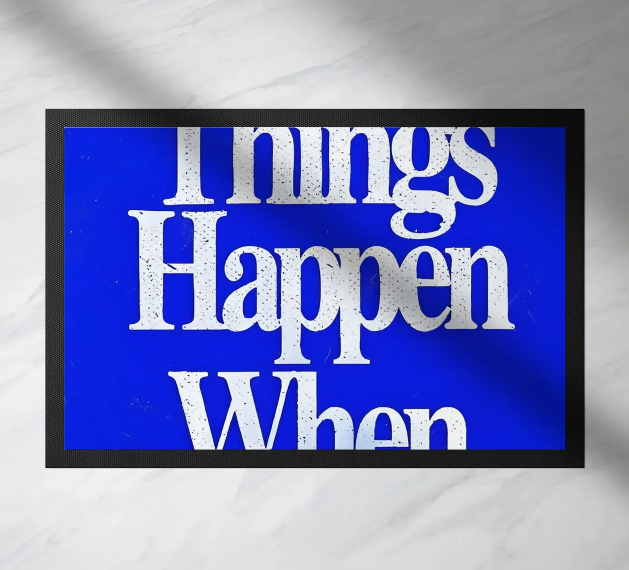 'Good Things Happen When You Try doormat by Type & Tape