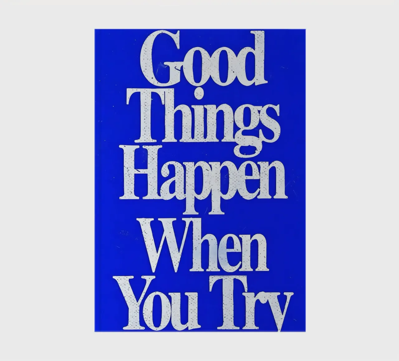'Good Things Happen When You Try notebook by Type & Tape