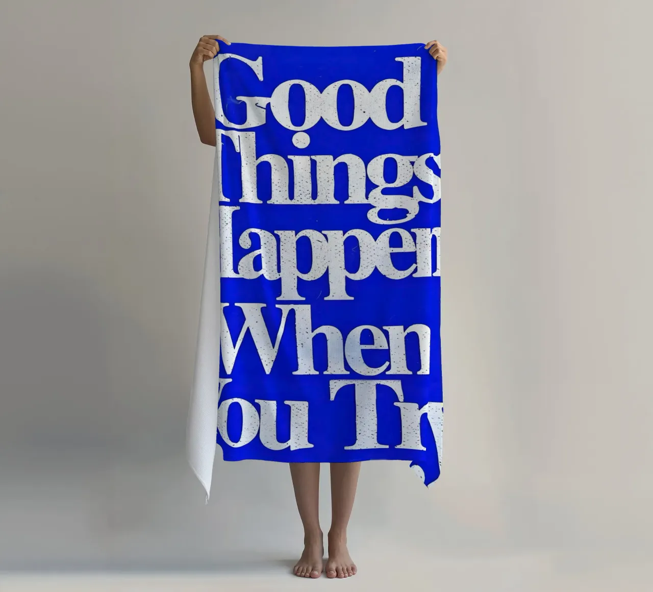 'Good Things Happen When You Try telo mare da Type & Tape