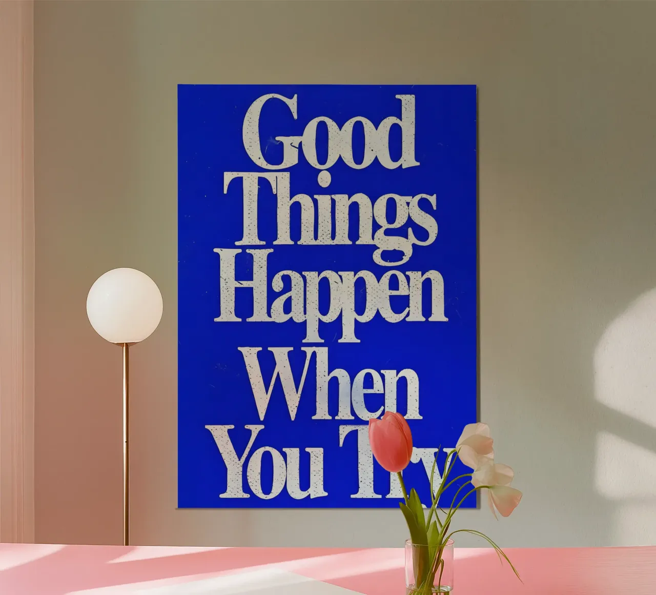 'Good Things Happen When You Try poster con telaio in legno da Type & Tape