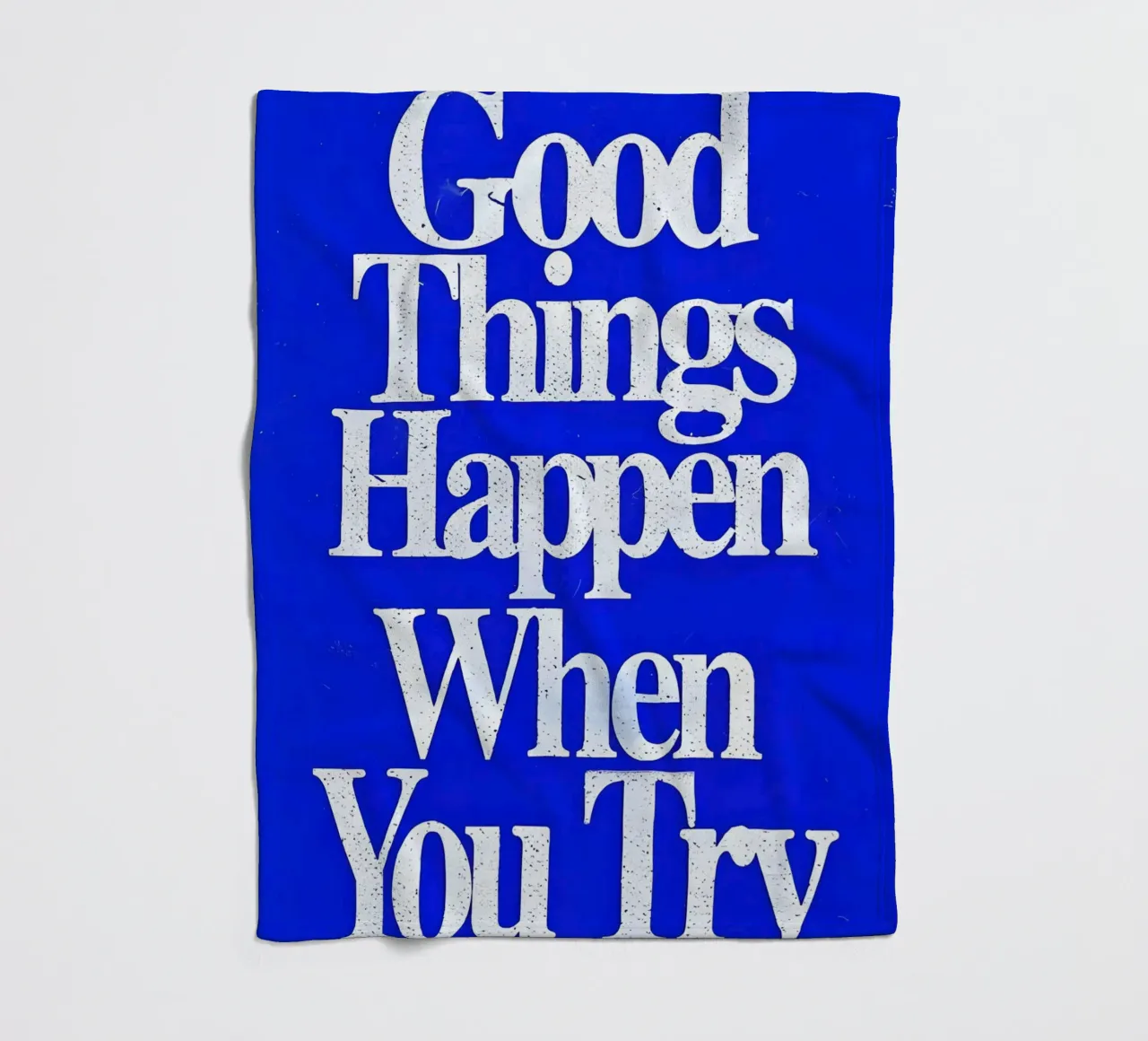 'Good Things Happen When You Try coperta in pile da Type & Tape