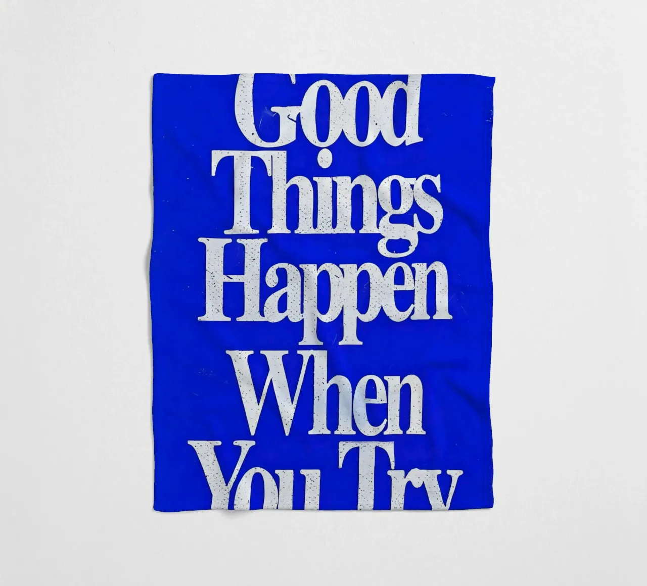 'Good Things Happen When You Try coperta in pile da Type & Tape