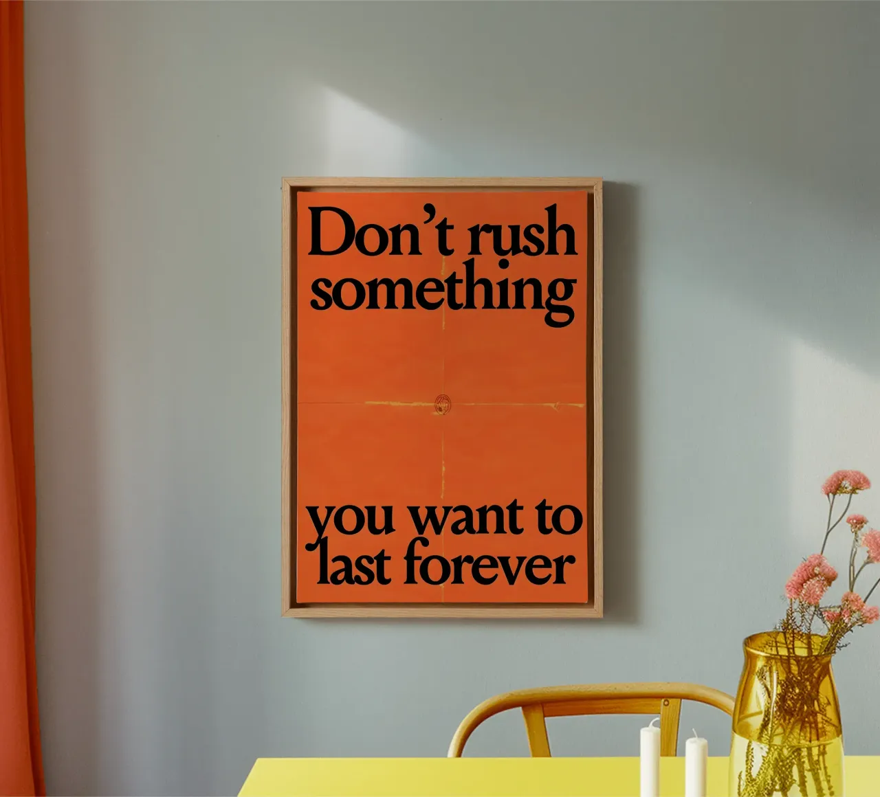 Don't rush something you want to last forever tela con Cornice a cassetta da Type & Tape