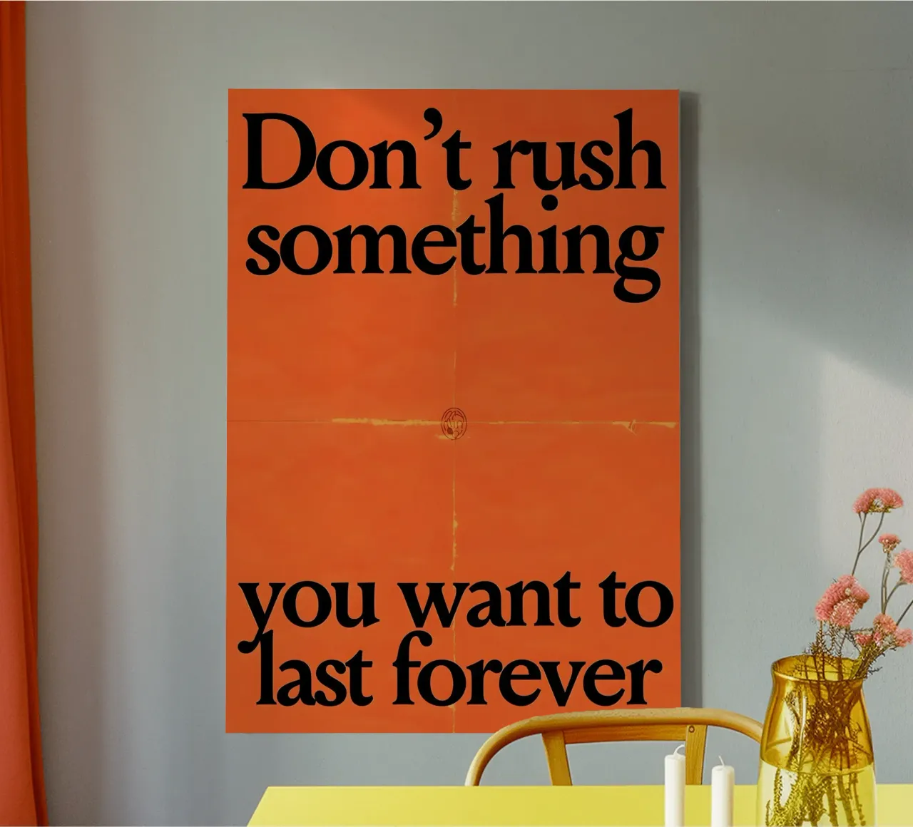 Don't rush something you want to last forever tela con Cornice a cassetta da Type & Tape