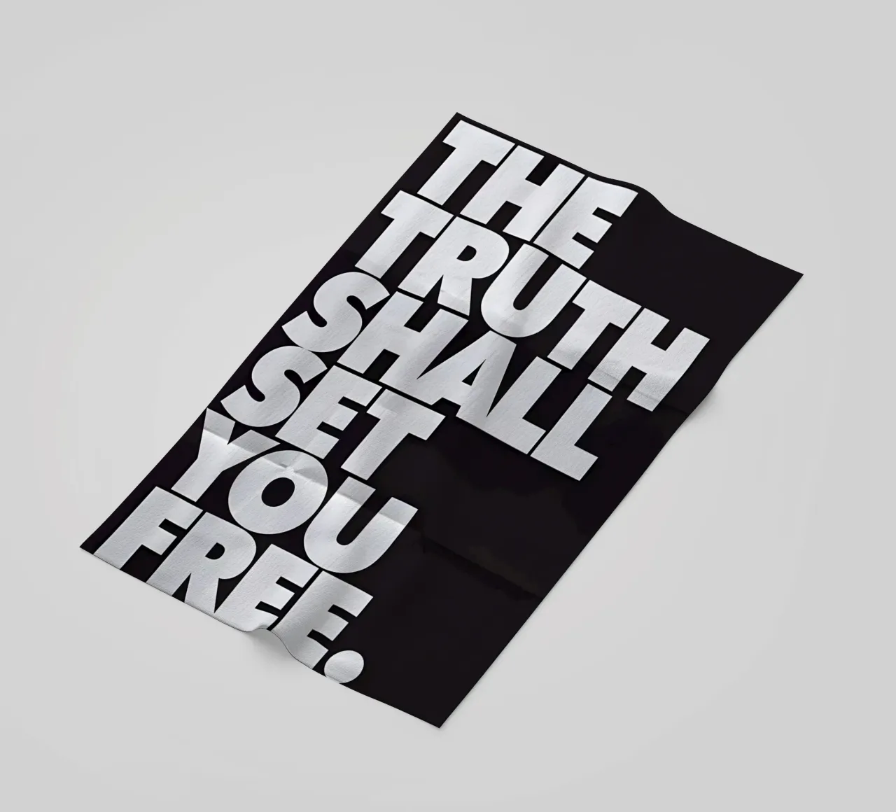 THE TRUTH SHALL SET YOU FREE. telo mare da Type & Tape