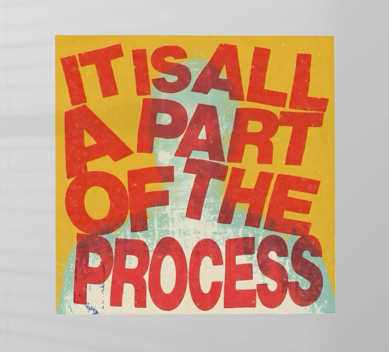 ALL A PART OF THE PROCESS pellicola backlit da Type & Tape