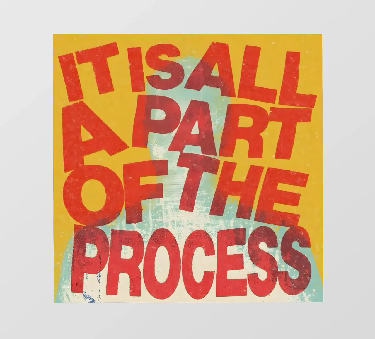 ALL A PART OF THE PROCESS pellicola backlit da Type & Tape