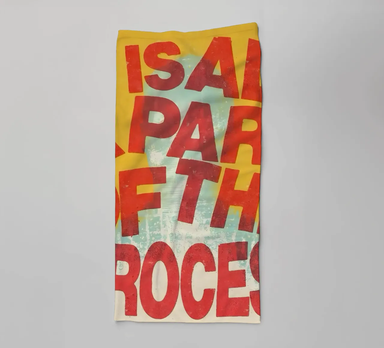 ALL A PART OF THE PROCESS Handtuch von Type & Tape