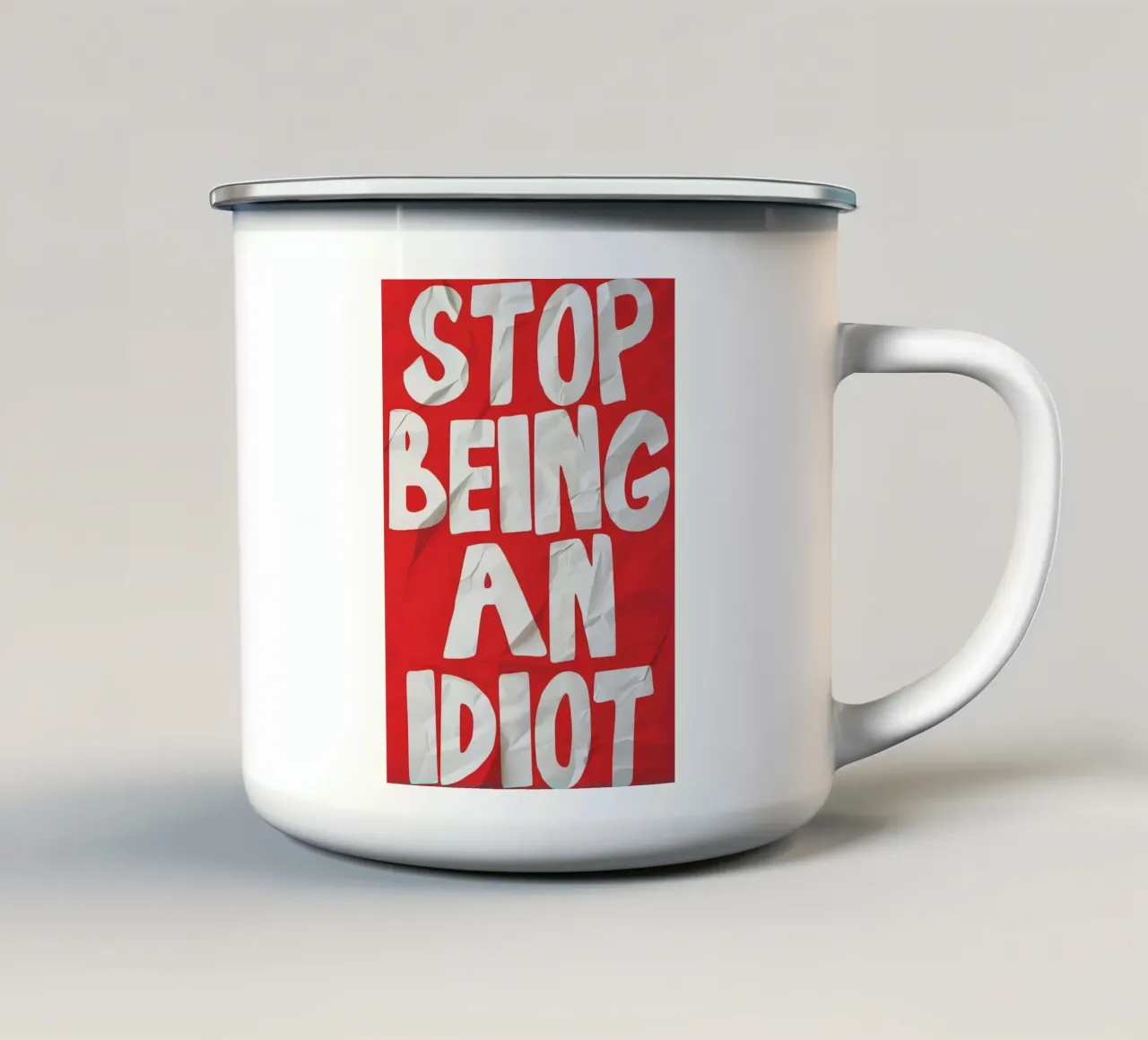 STOP BEING AN IDIOT tazza in smalto da Type & Tape