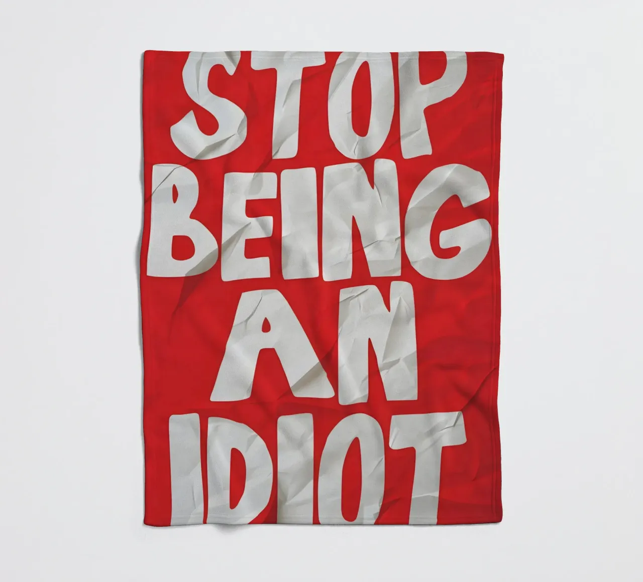 STOP BEING AN IDIOT coperta in pile da Type & Tape