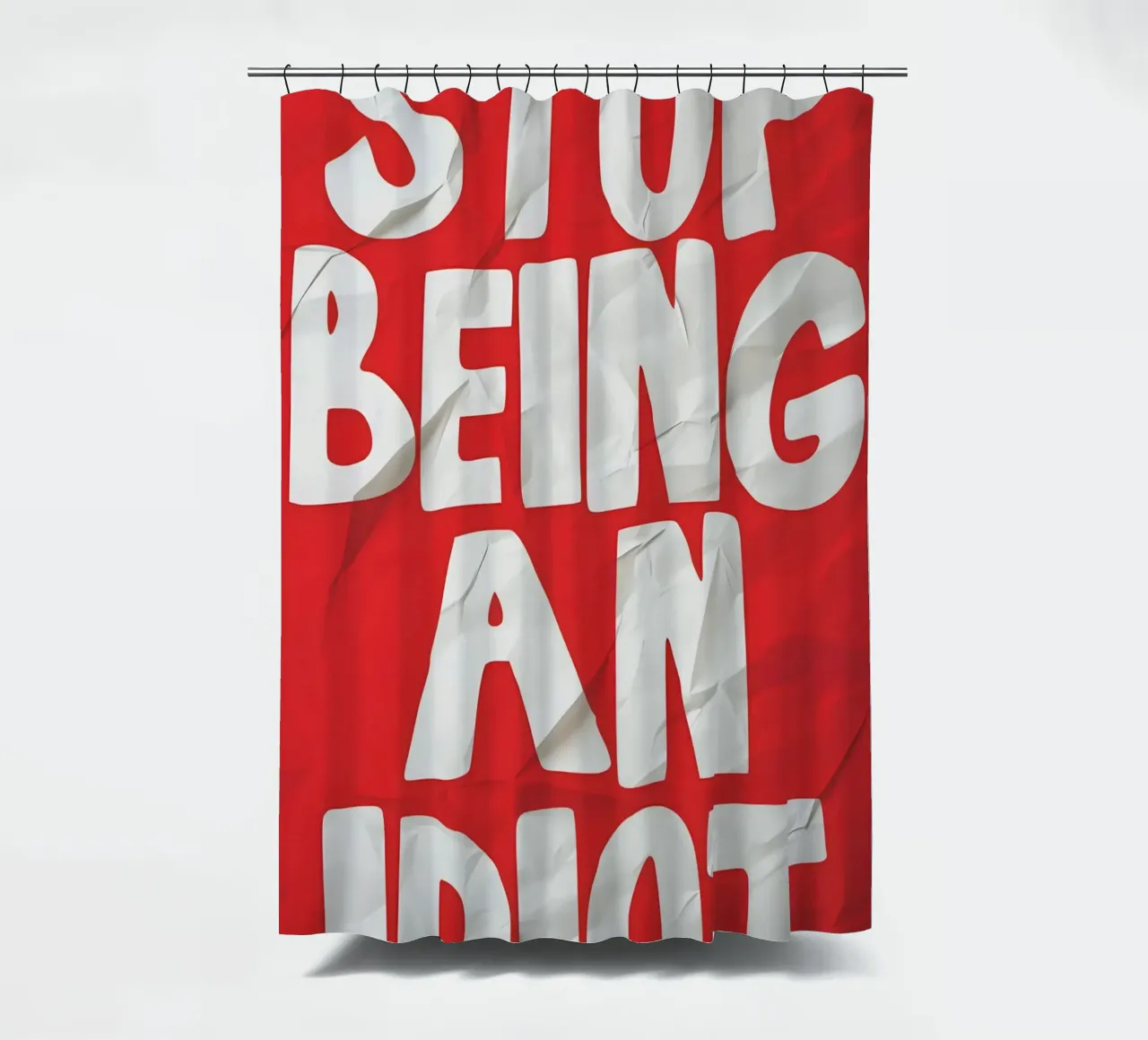STOP BEING AN IDIOT tenda da doccia da Type & Tape