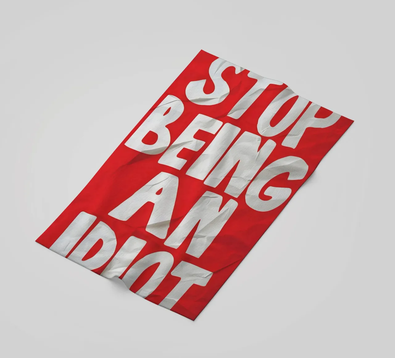 STOP BEING AN IDIOT telo mare da Type & Tape