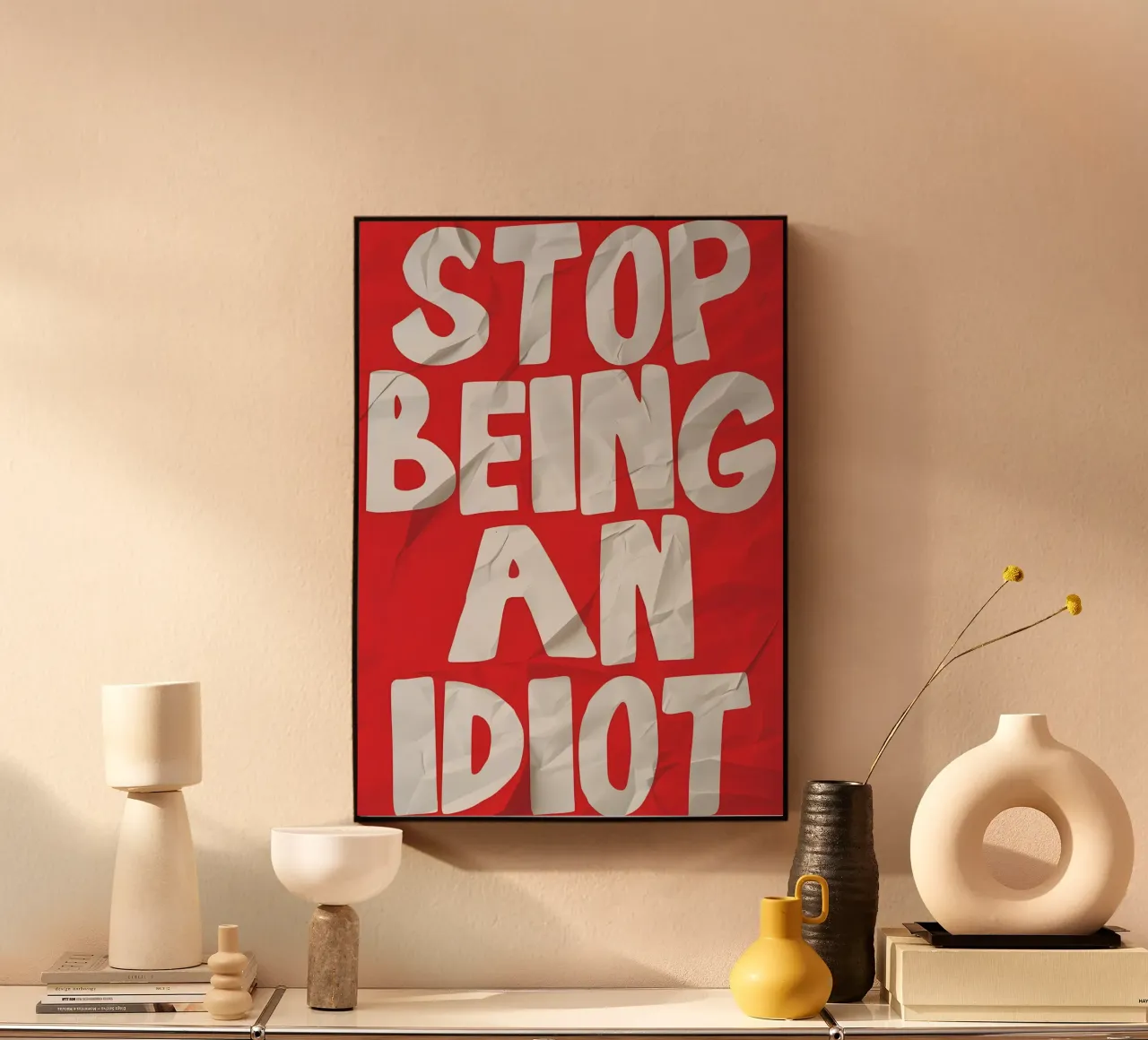 STOP BEING AN IDIOT alluminio dibond da Type & Tape