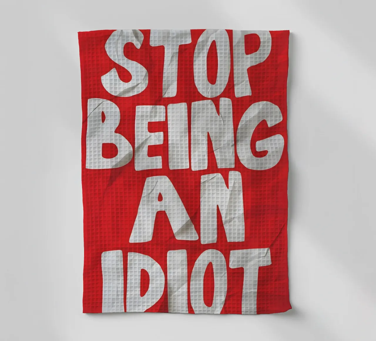 STOP BEING AN IDIOT canovaccio da cucina da Type & Tape