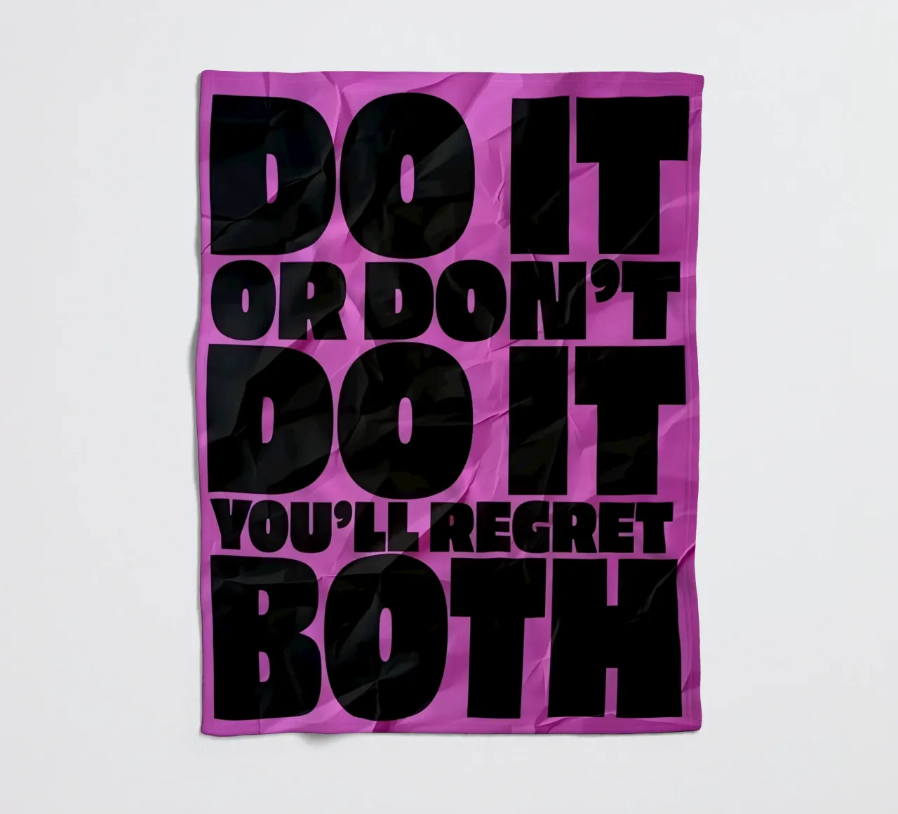 DO IT OR DONT DO YOU'LL REGRET BOTH coperta in pile da Type & Tape