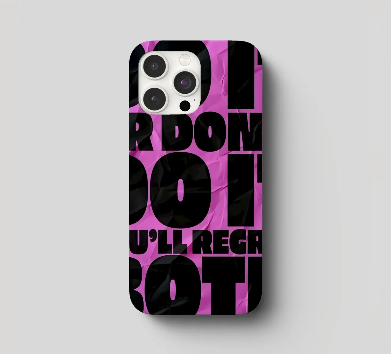 DO IT OR DONT DO YOU'LL REGRET BOTH cover iphone da Type & Tape