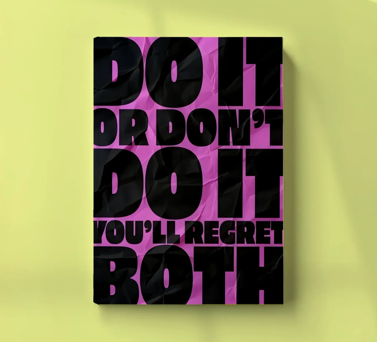 DO IT OR DONT DO YOU'LL REGRET BOTH Notizbuch von Type & Tape