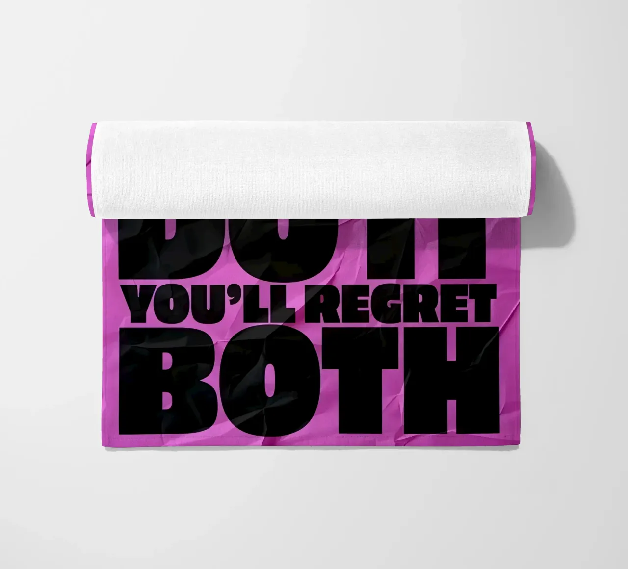 DO IT OR DONT DO YOU'LL REGRET BOTH telo mare da Type & Tape
