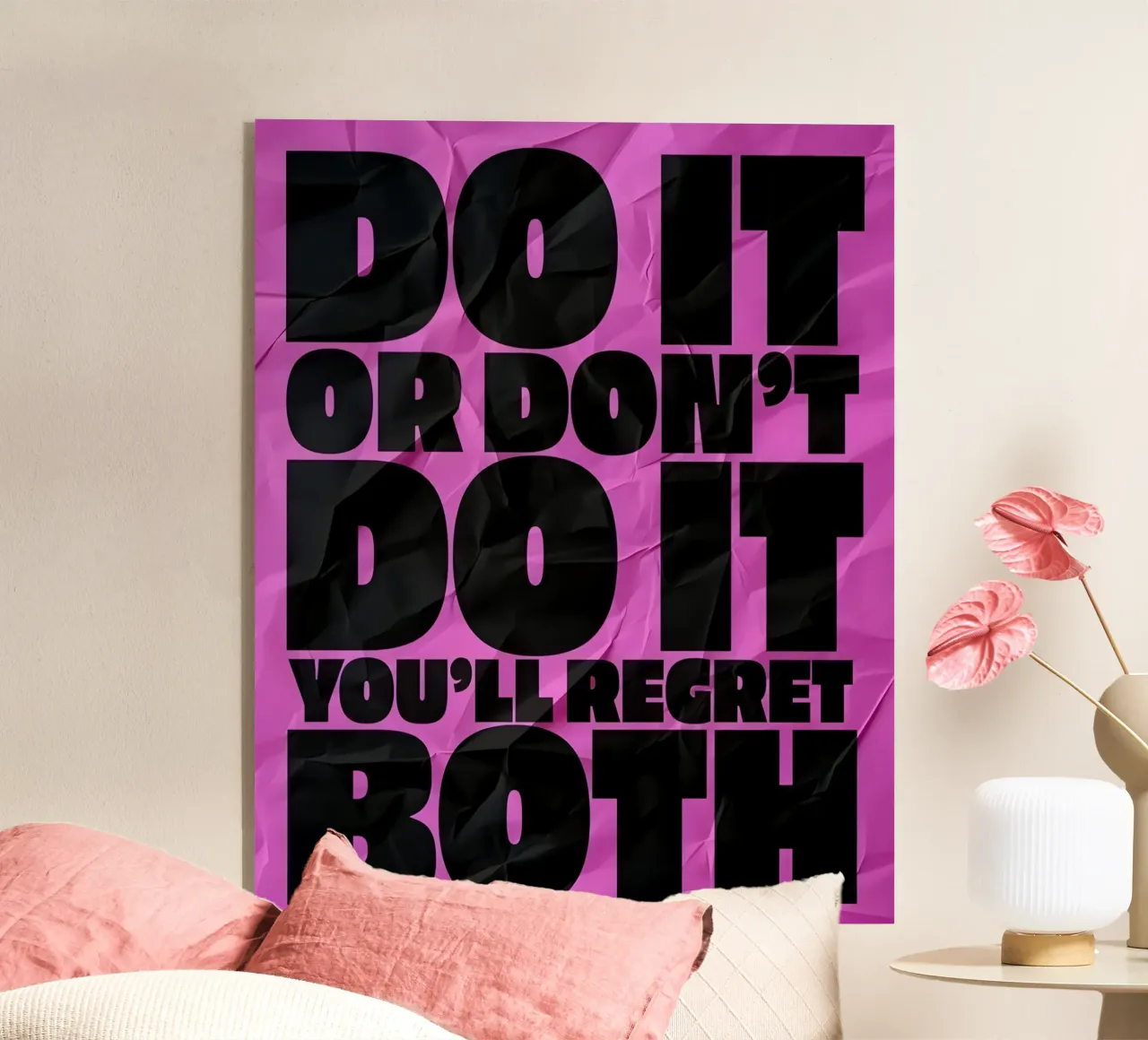 DO IT OR DONT DO YOU'LL REGRET BOTH plexiglass da Type & Tape