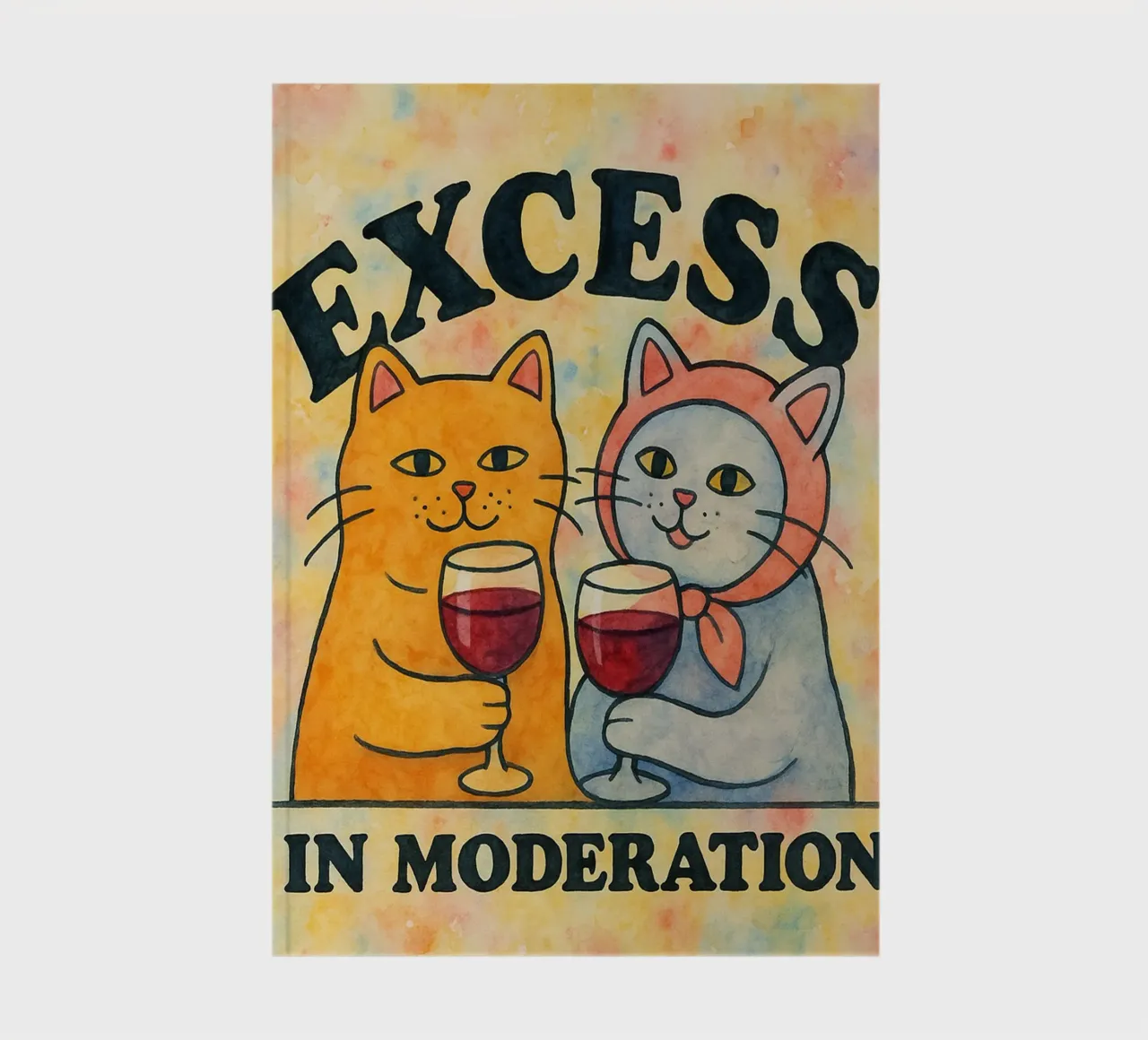 excees in moderation funny cat notebook by kadilans