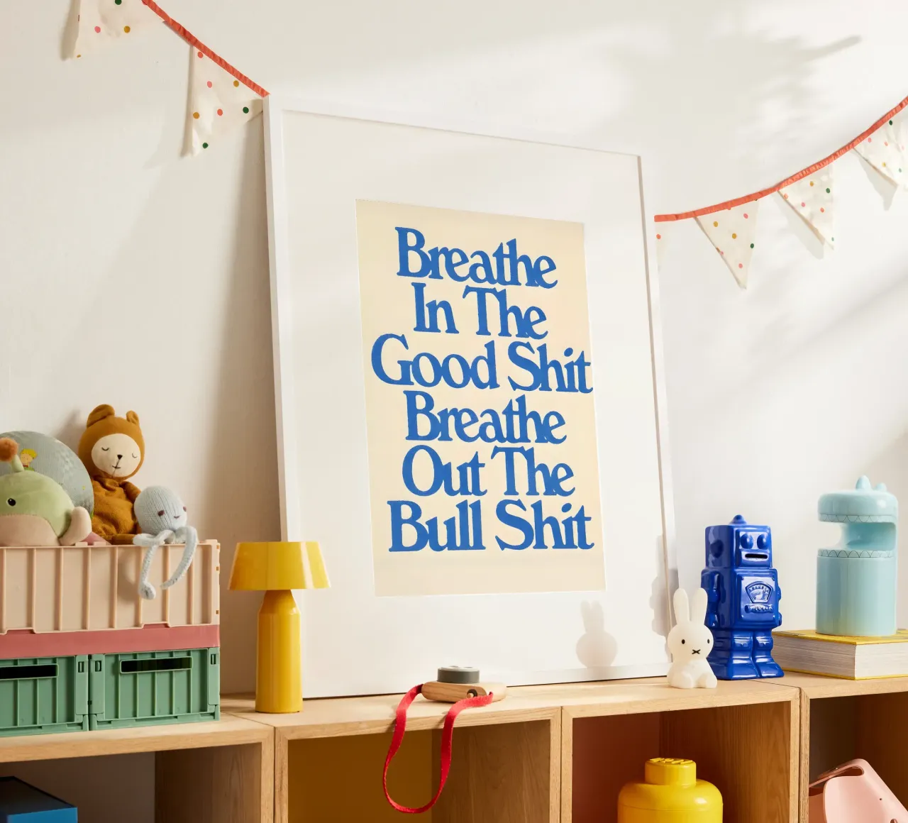 'Breathe In The Good Shit Breathe Out The Bull Shit' poster con telaio in plastica da Type & Tape