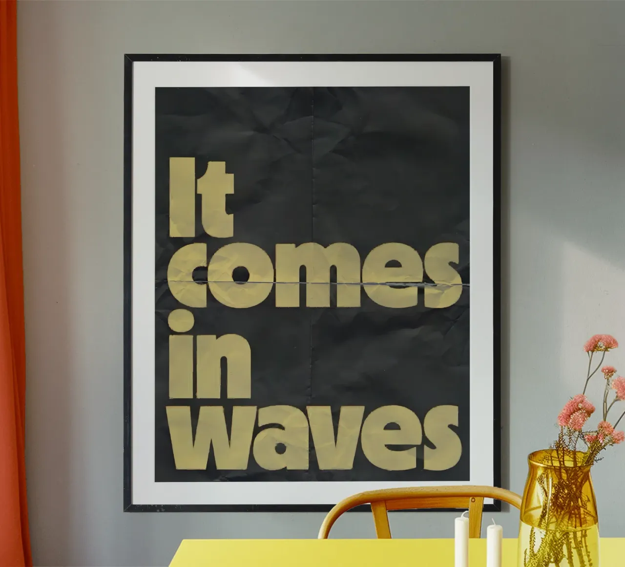 it comes in waves poster da Type & Tape