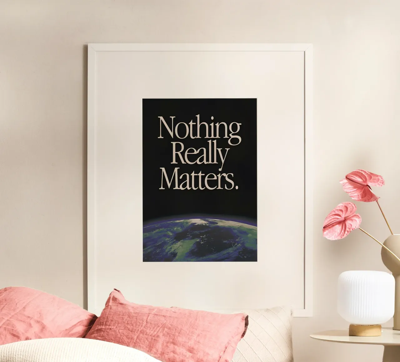 'Nothing Really Matters' poster con telaio in legno da Type & Tape