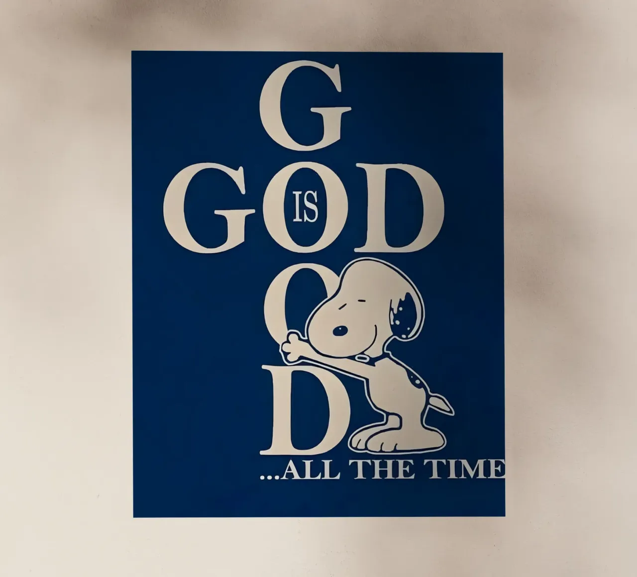 'GỌD GOOD..ALL THE TIME' pellicola backlit da Type & Tape