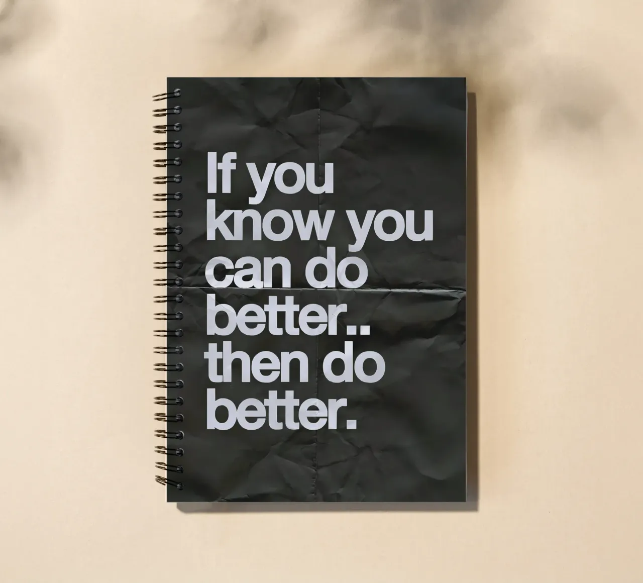 If you know you can do better.. then do better diario ad anelli da Type & Tape