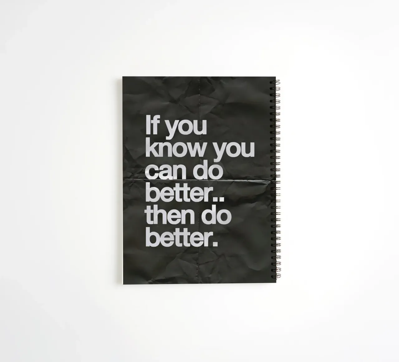 If you know you can do better.. then do better diario ad anelli da Type & Tape