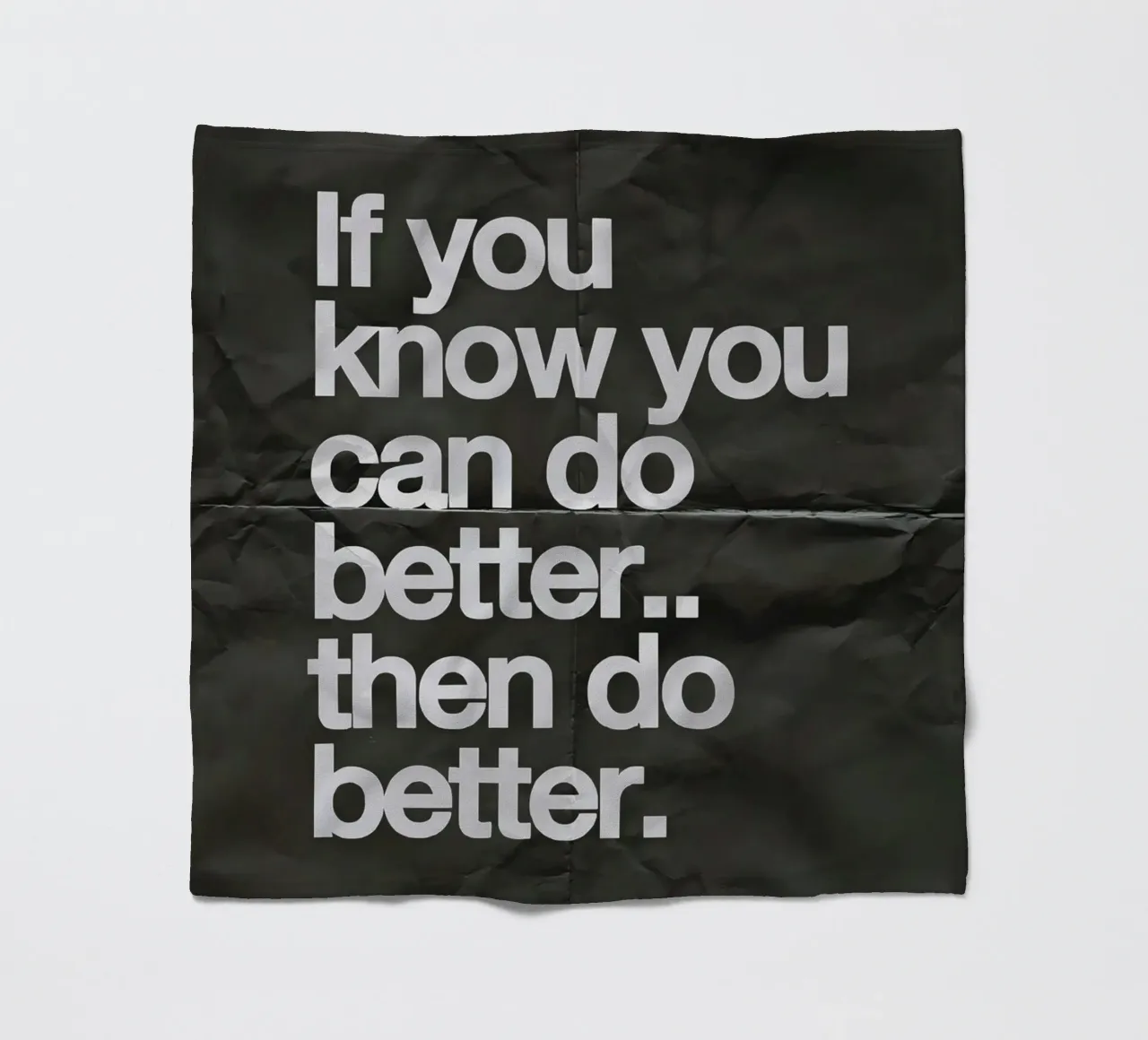 If you know you can do better.. then do better coperta in pile da Type & Tape