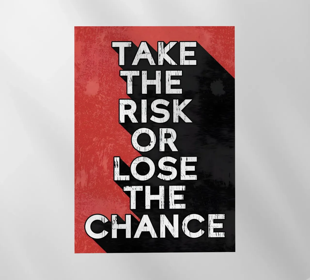 TAKE THE RISK OR LOSE THE CHANCE' pellicola backlit da Type & Tape