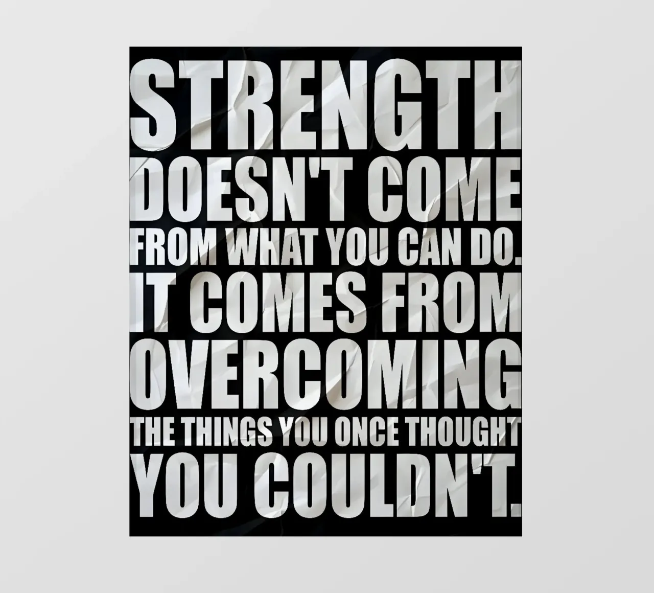 STRENGTH DOESNT COME telo in pvc da Type & Tape