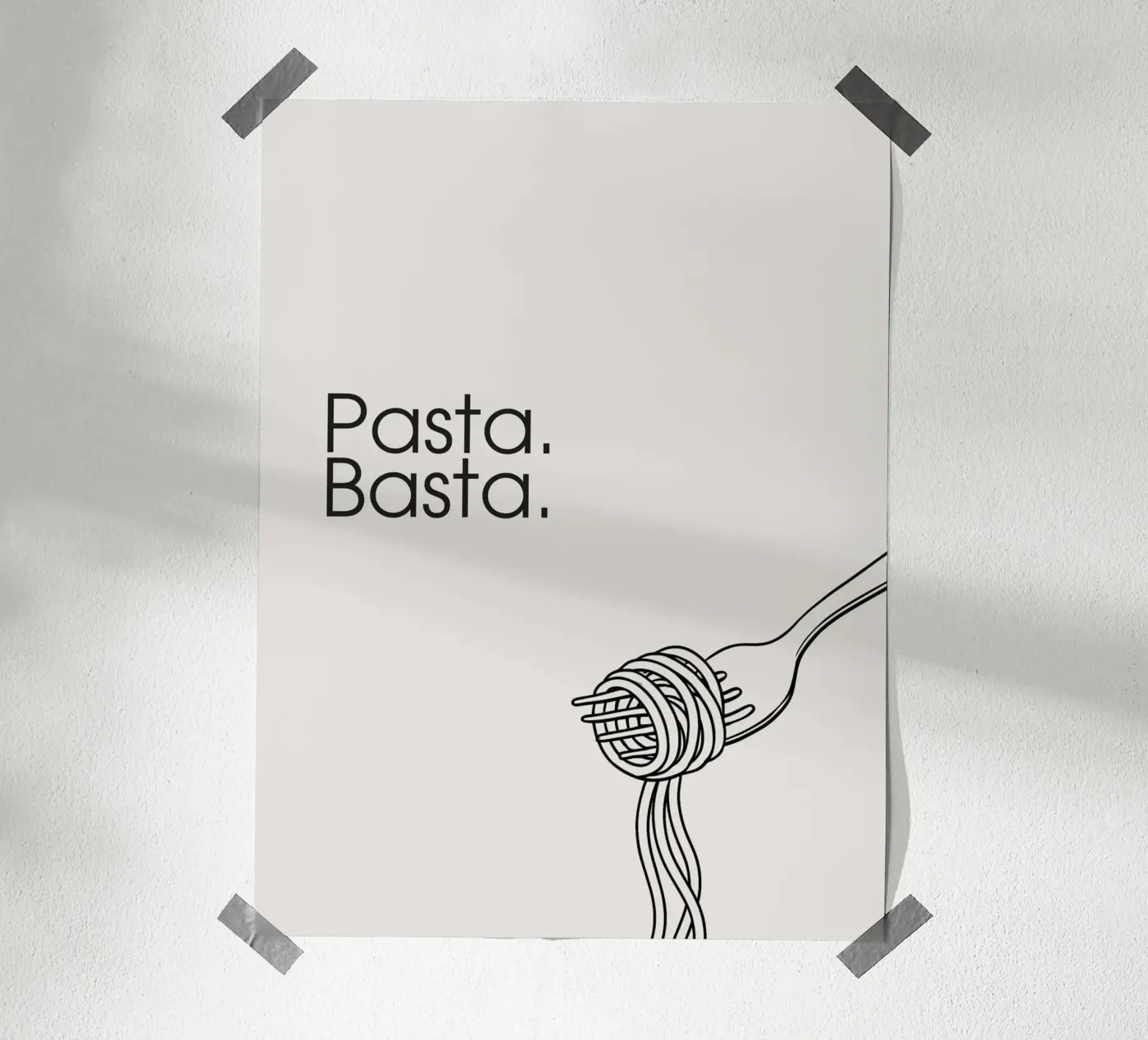Pasta. Basta. poster by Diesdas Ananas Design