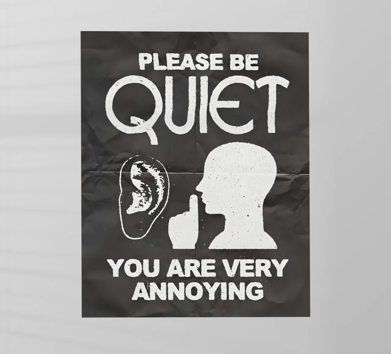 PLEASE BE QUIET pellicola backlit da Type & Tape